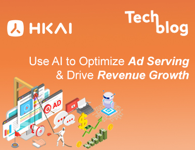 Use AI to optimize Ad serving and drive revenue growth